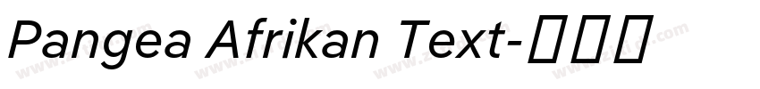 Pangea Afrikan Text字体转换 Pangea Afrikan Text字体转换